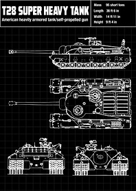 T28 SUPER HEAVY TANK