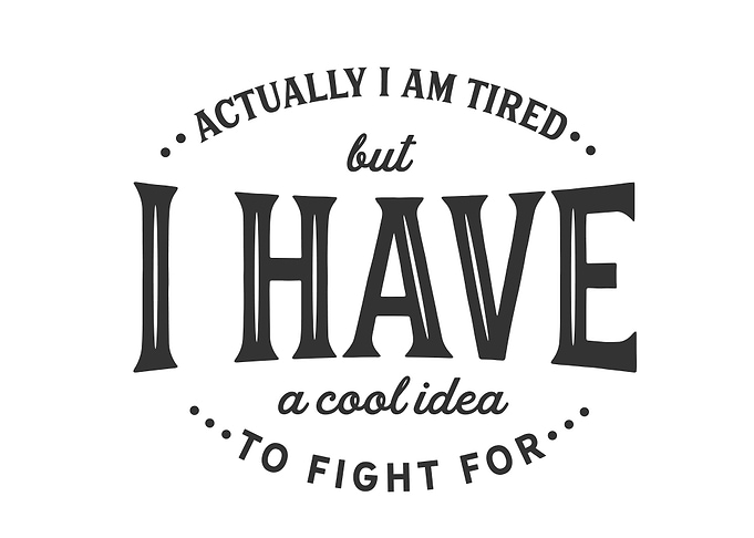 actually i am tired