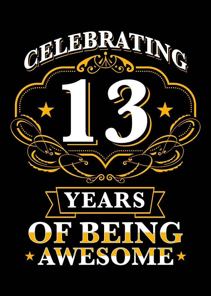 Celebrating 13 Years