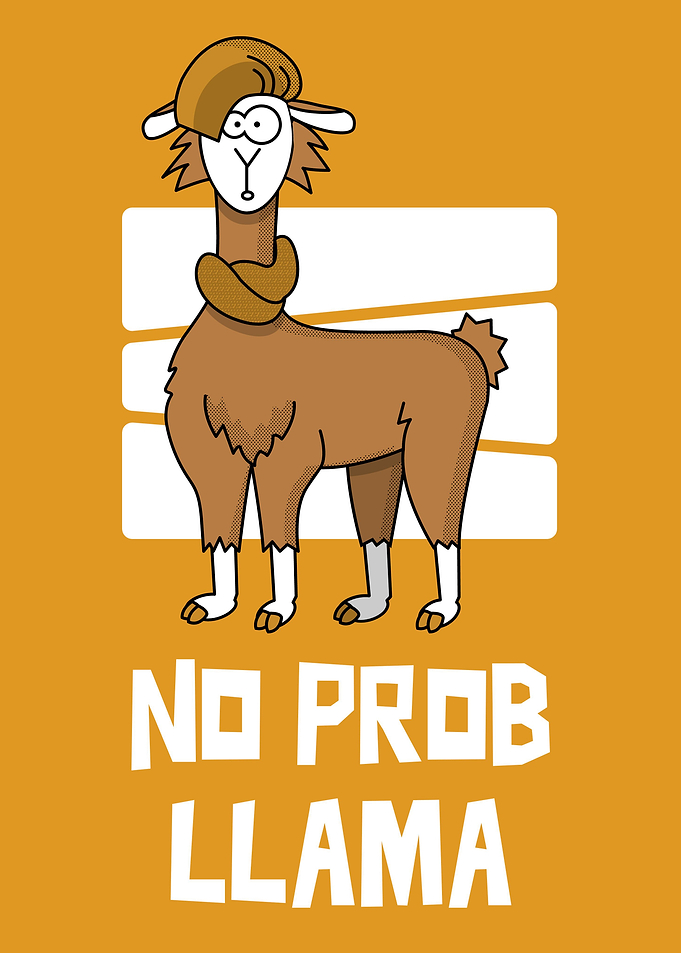Funny no prob llama alpaca