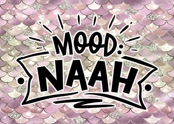 Mood Nah