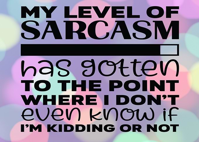 Sarcasm