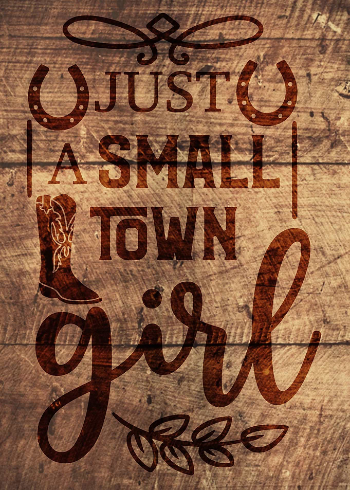 SMALL TOWN GIRL WOOD