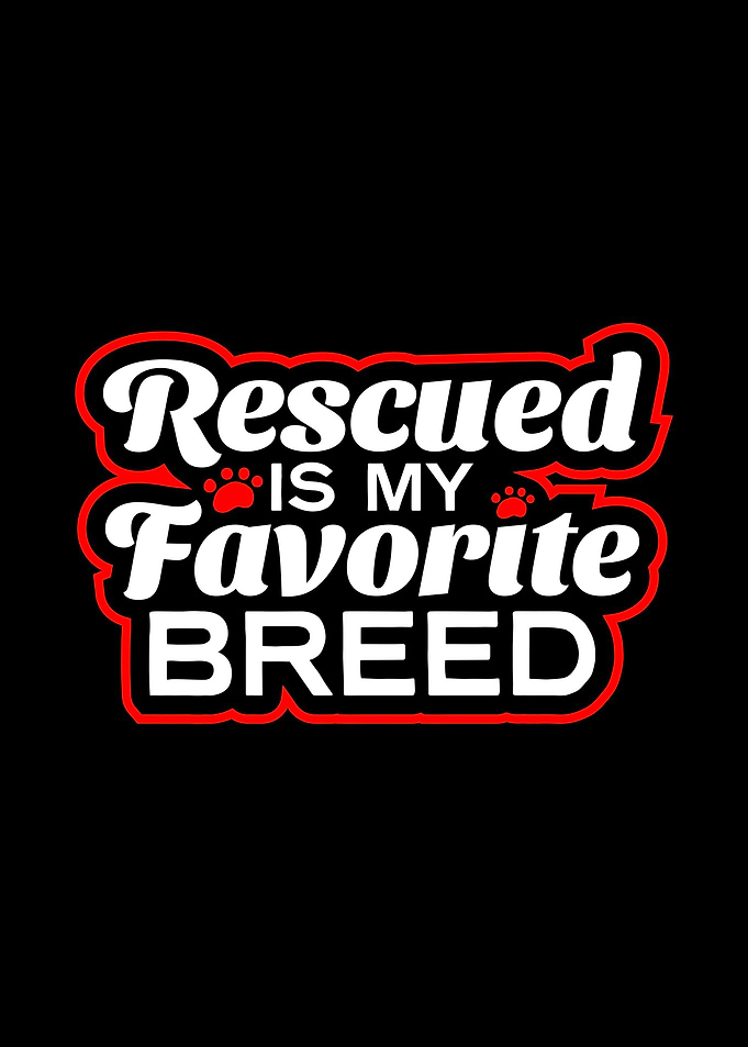 Rescued is My Favorite Bre