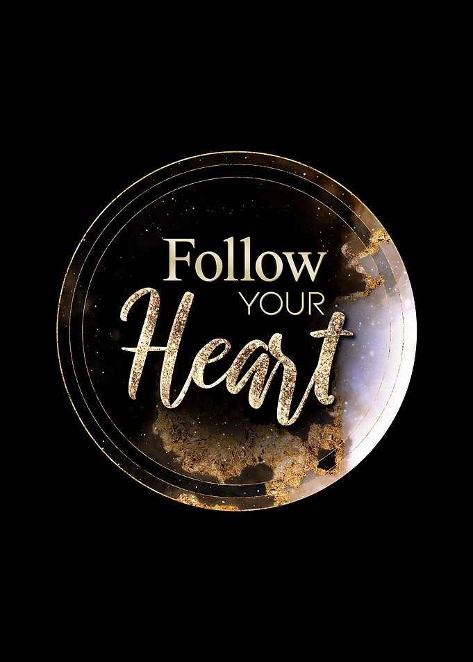 Follow Your Heart