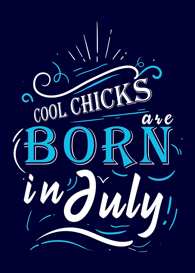 Cool Chicks Are Born July