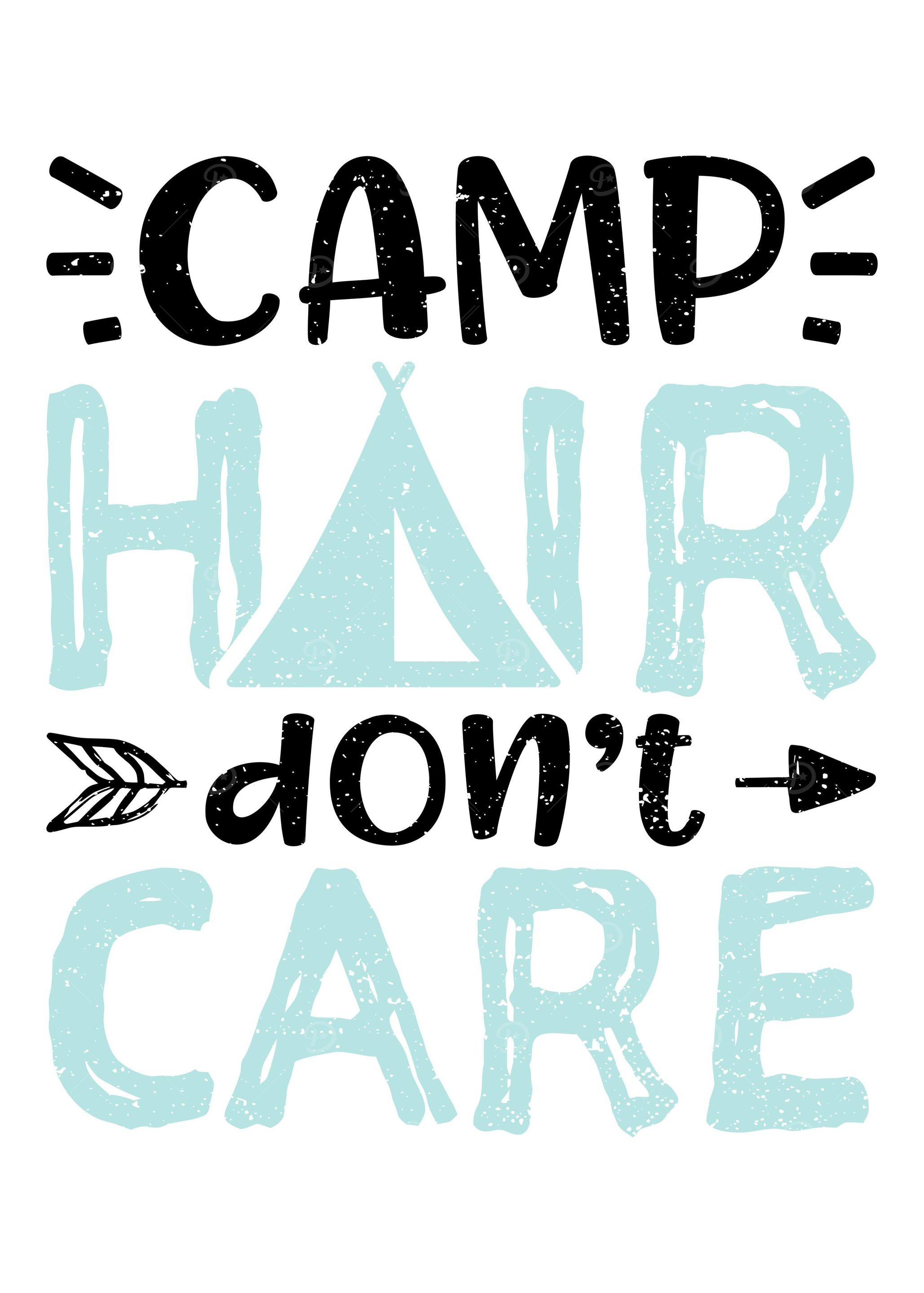 Camp Hair Dont Care