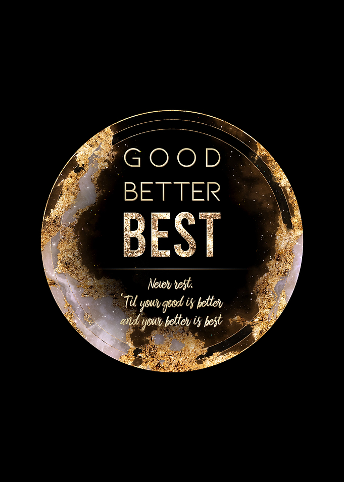 Good Better Best Gold