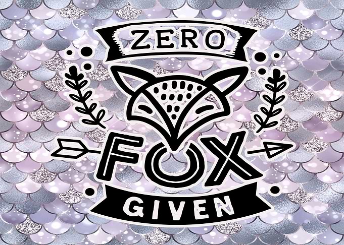 Zero Fox Given