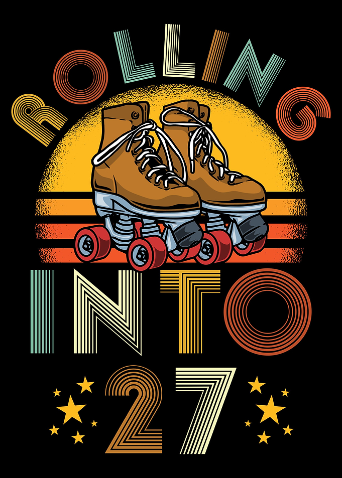 Rolling into 27 Years