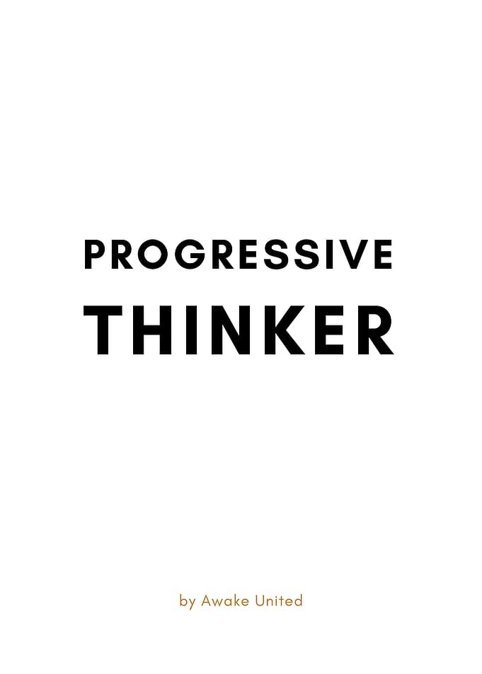 PROGRESSIVE THINKER