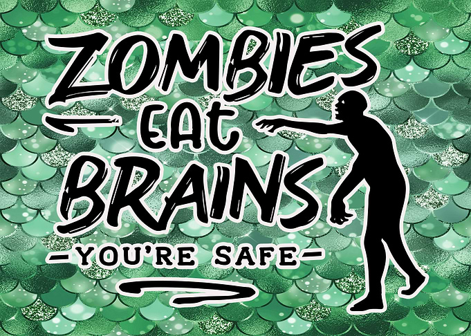 Zombies Eat Brains