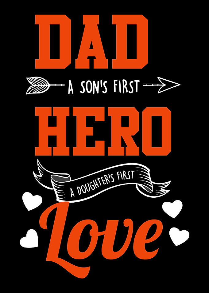 Dad A Sons First Hero C