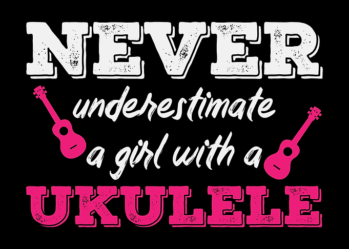 Ukulele Girl Quote Uke