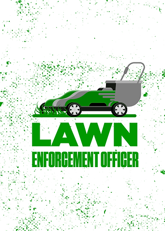 Lawn Enforcement Officer