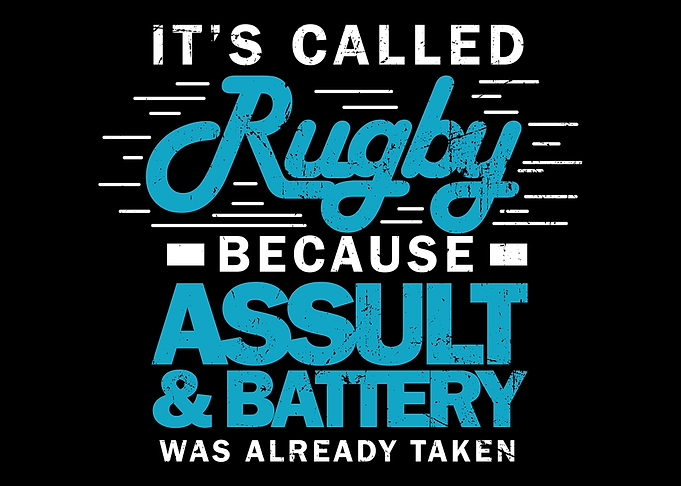 Proud Saying Rugby