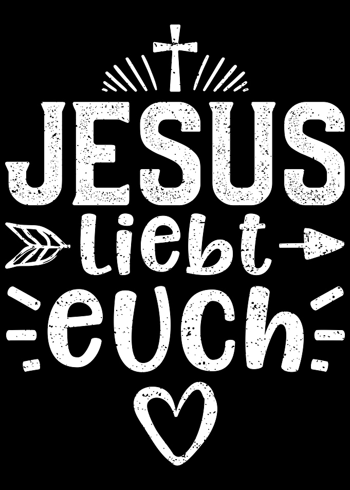 Jesus Liebt Euch