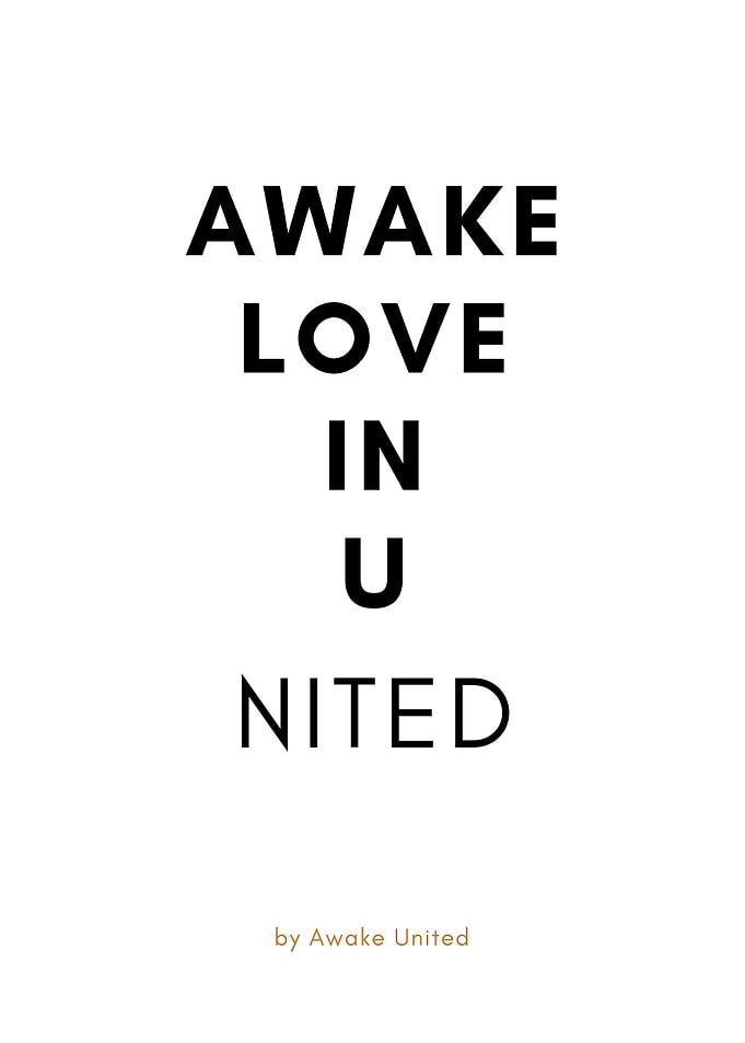 AWAKE LOVE IN U NITED