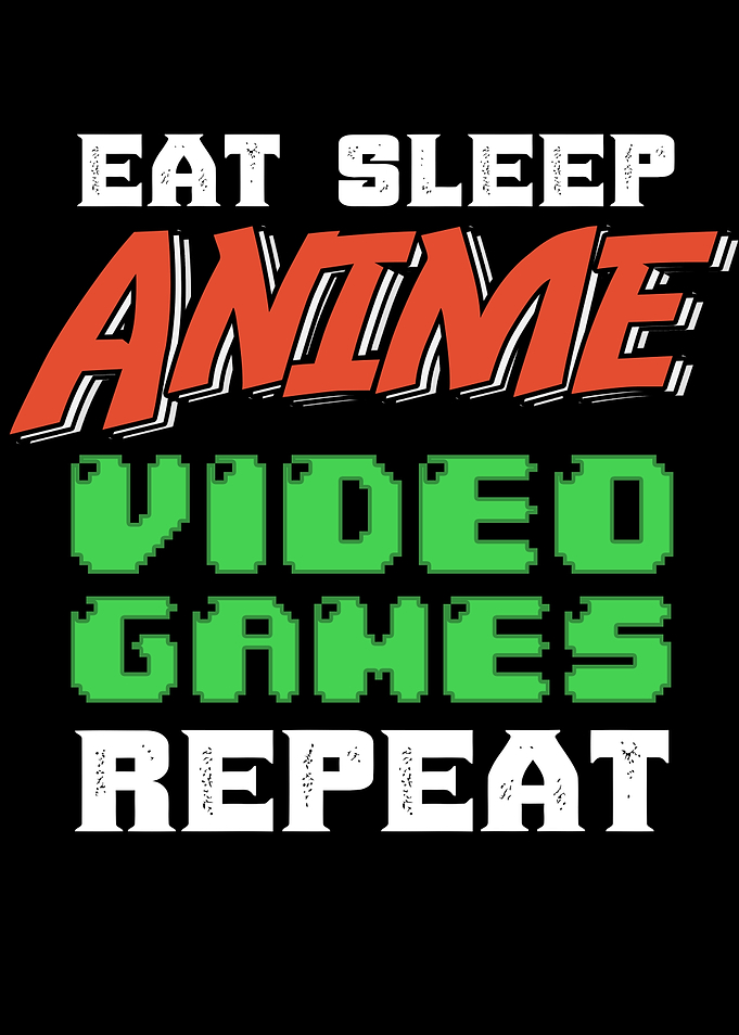 Eat Sleep Anime Baka