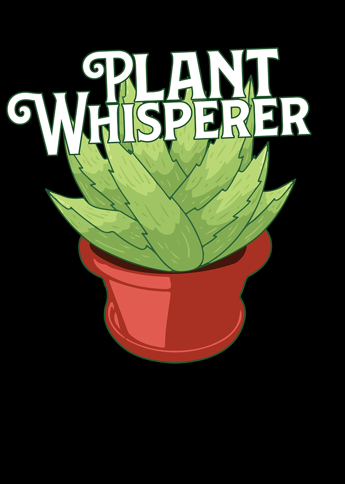 Plant Whisperer Funny