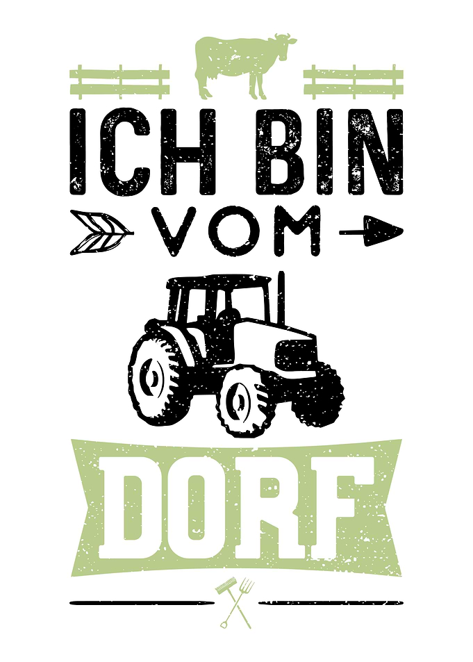 Ich Bin Vom Dorf