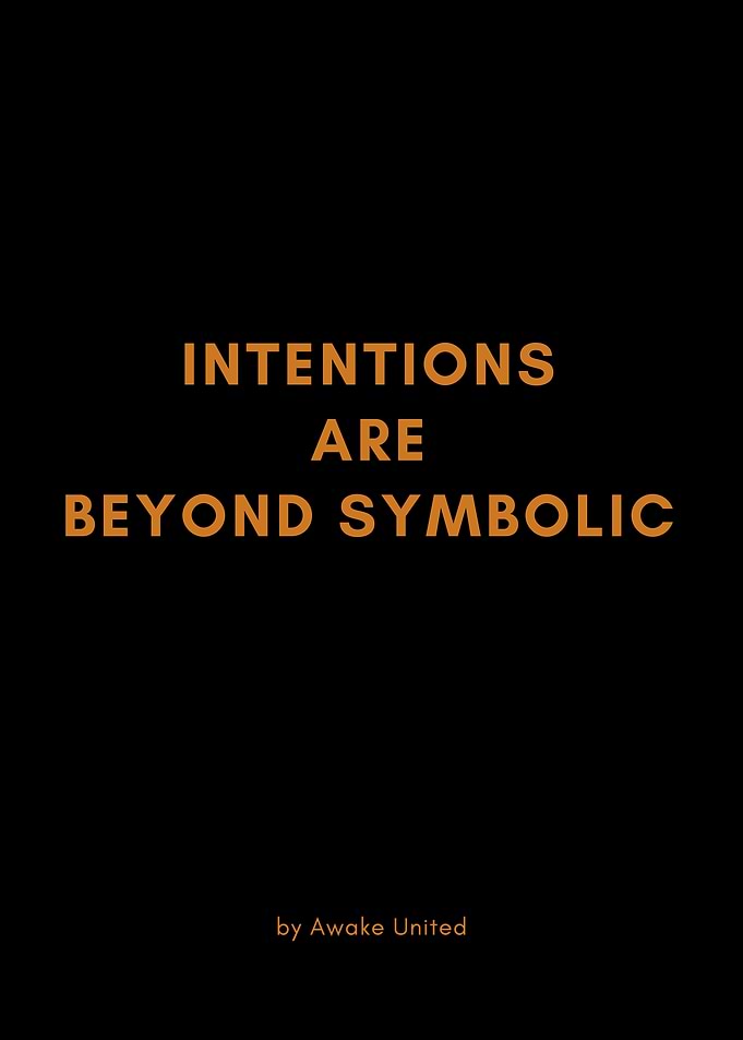 INTENTIONS ARE BEYOND SYMB