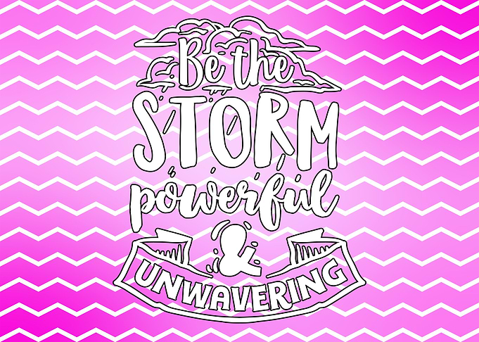 Be Stronger Than The Storm