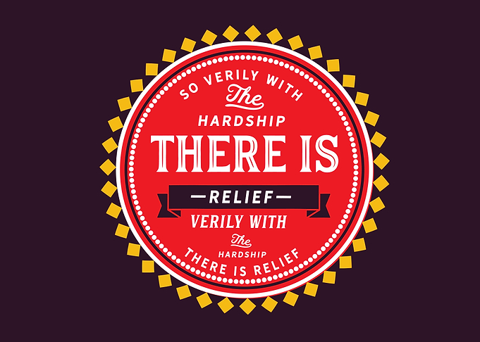 verily with the hardship