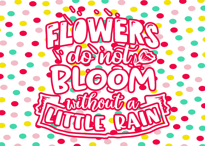 Flowers Do Not Bloom