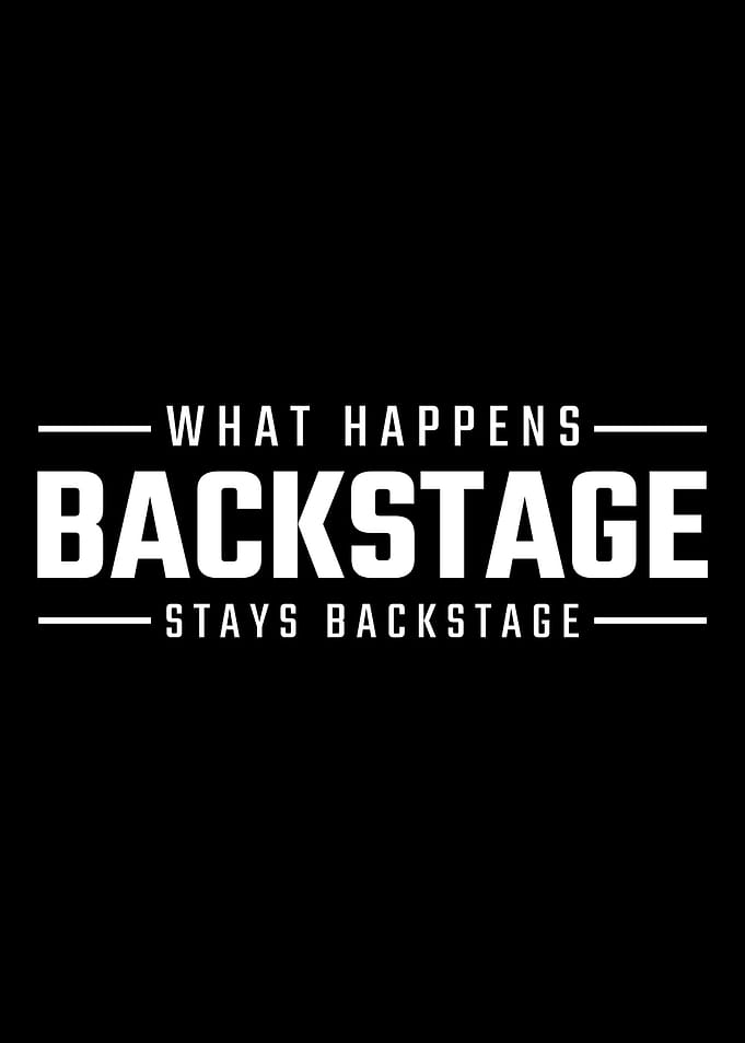 What Happens Backstage Sta