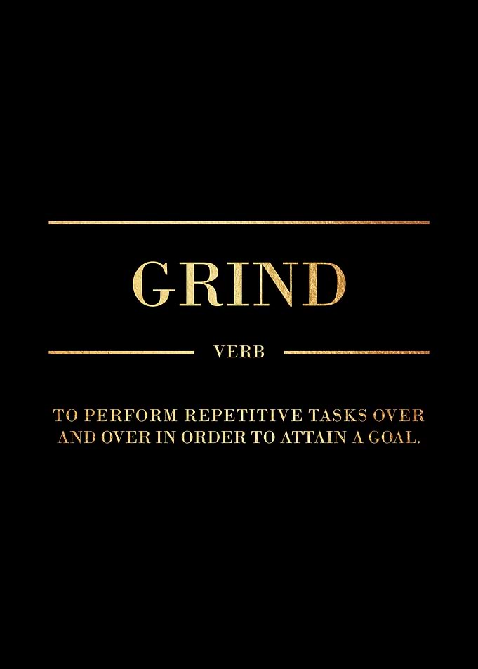 Grind