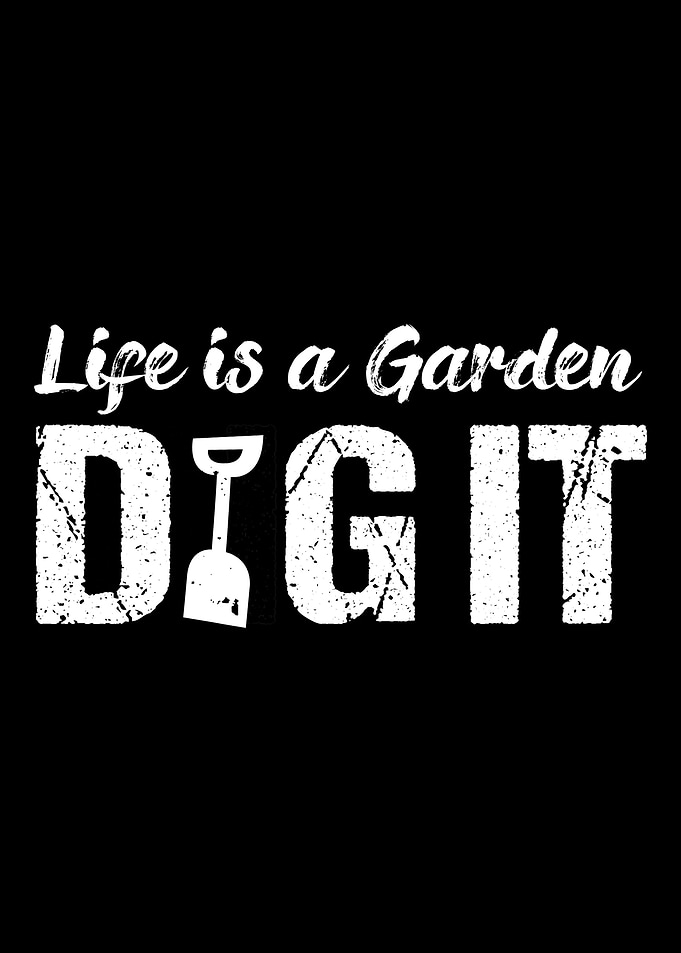 Gardening Dig It