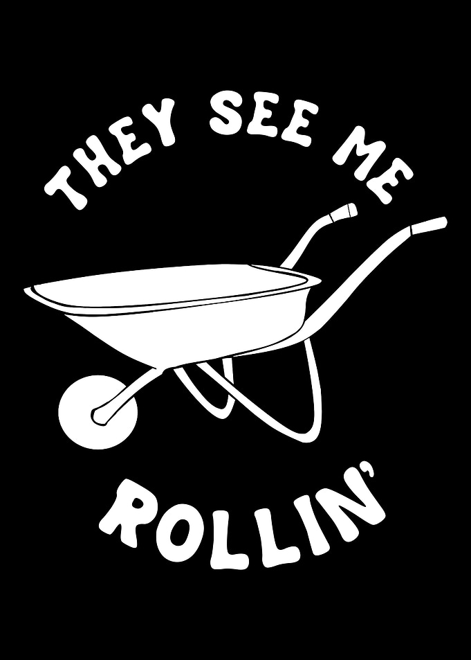Garden See Me Rollin