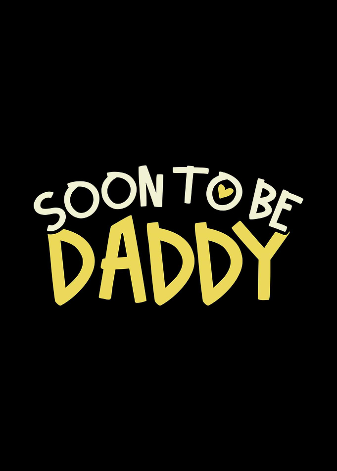 Soon to be Daddy Dad Pregn