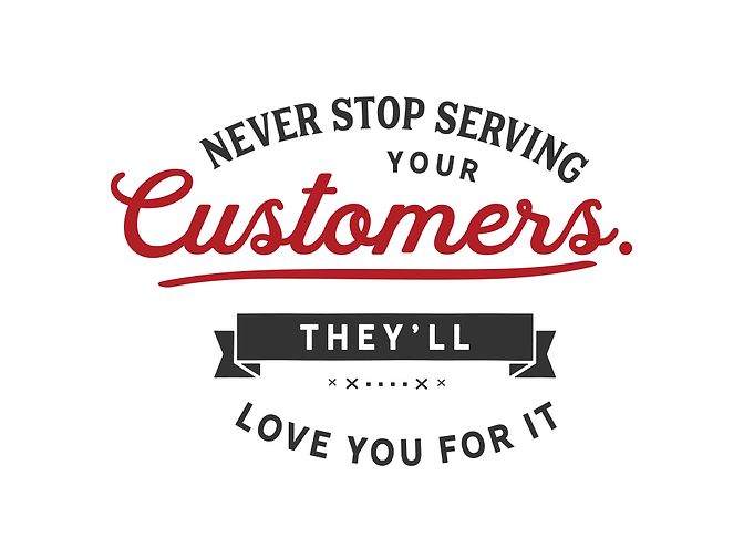 Never stop serving