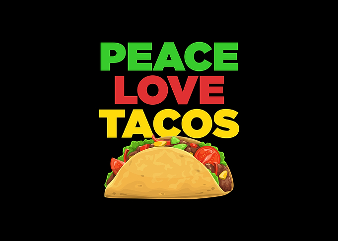 Peace Love Tacos Color