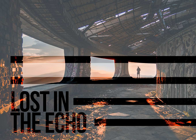 Lost In The Echo