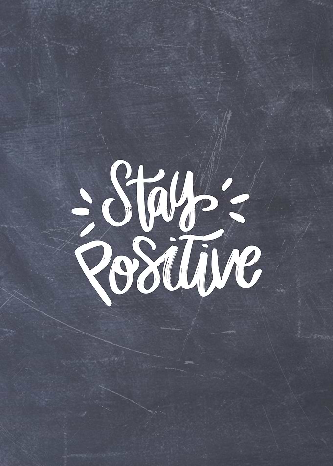 Stay Positive