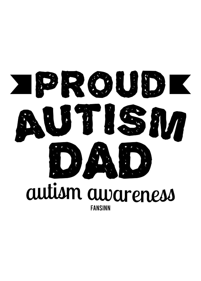 Autism Dad proud