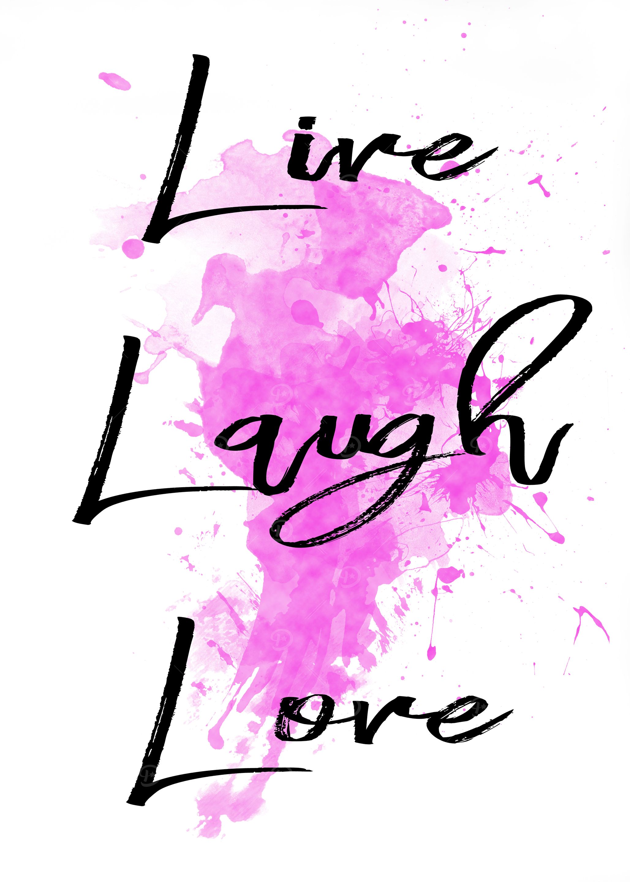 Live Laugh Love