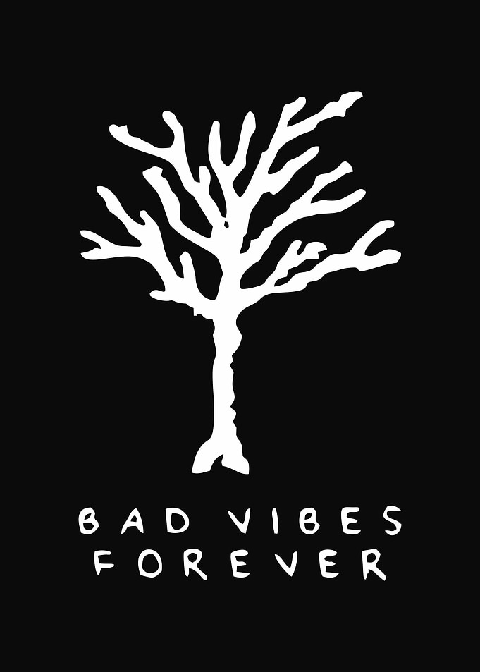 Bad Vibes Forever