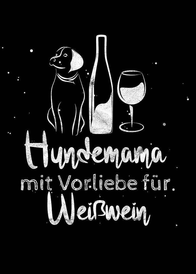 Wein und Hunde Spruch
