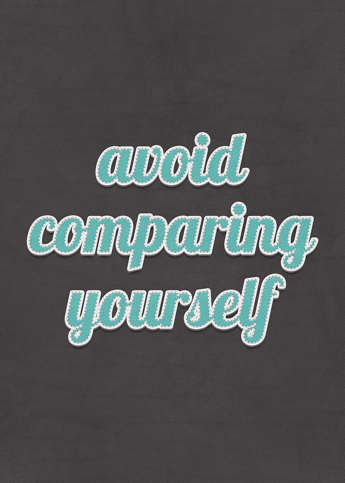 Avoid Comparing Yourself