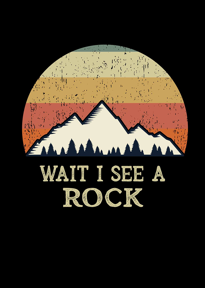Wait I See A Rock