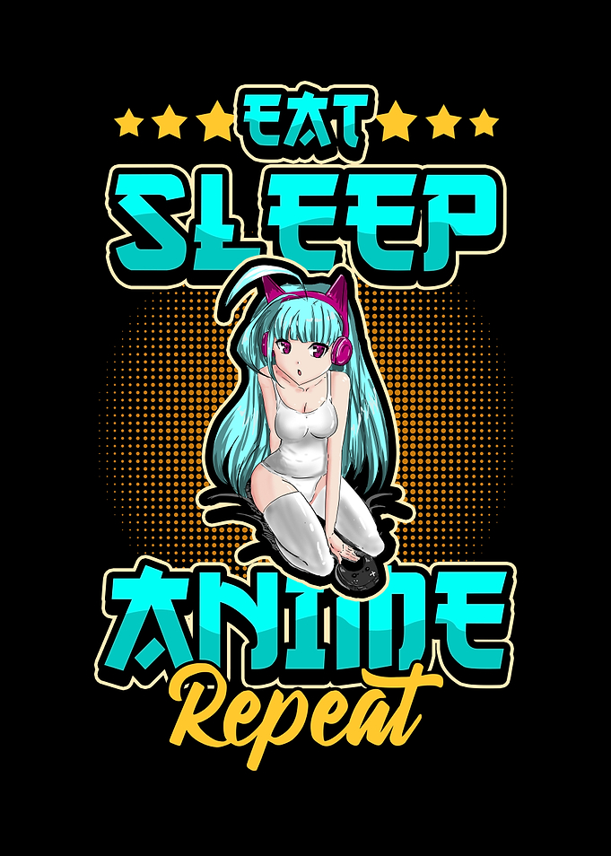 Eat Sleep Anime Repeat