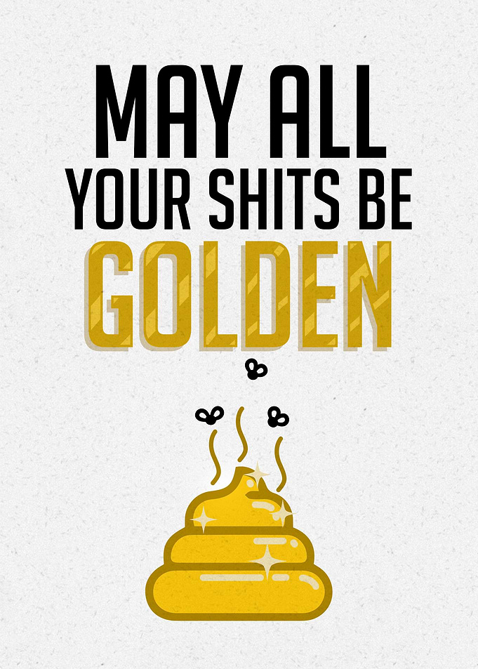 Golden Shit