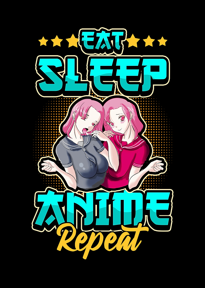 Eat Sleep Anime Repeat