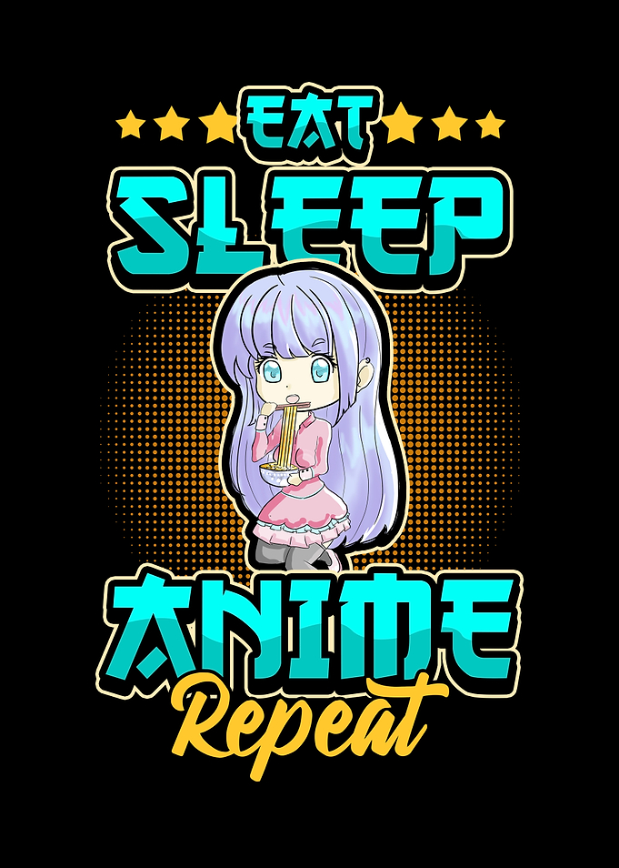 Eat Sleep Anime Repeat