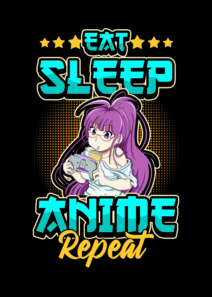 Eat Sleep Anime Repeat