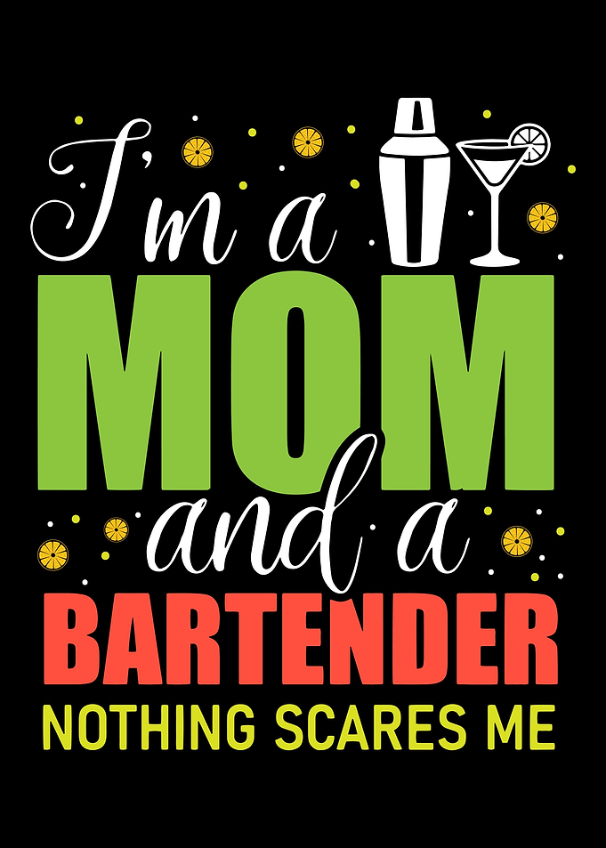 Mom Bartender Bartending M